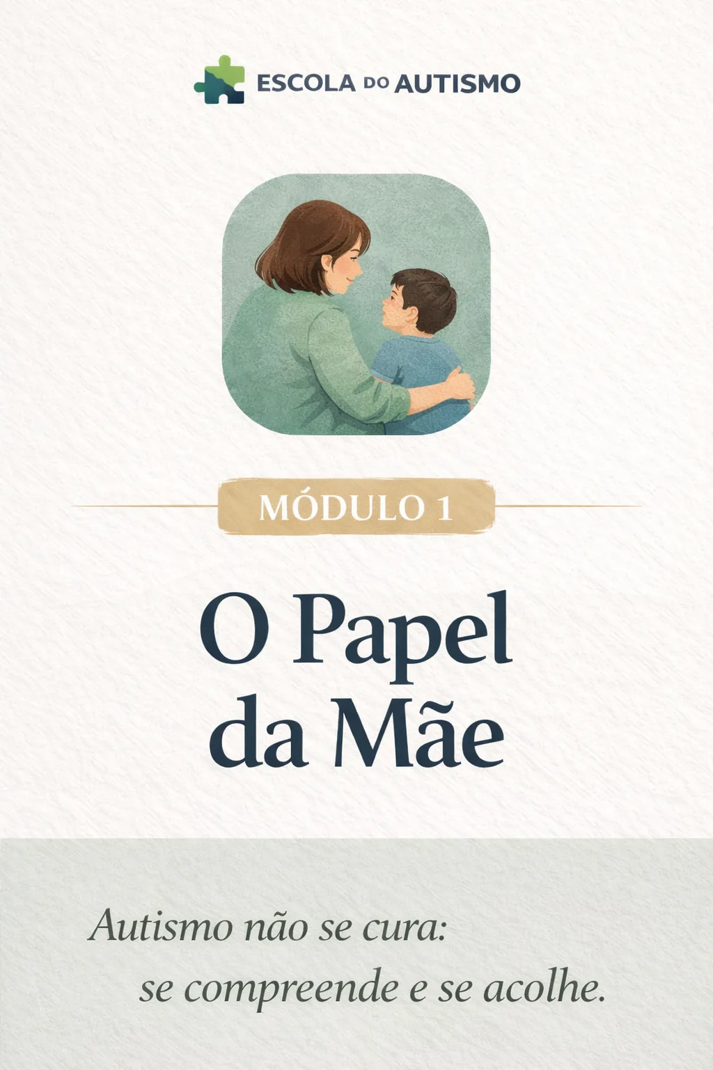 Módulo 1 do Método C.A.S.A.